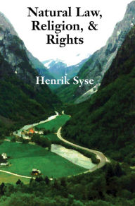 Title: Natural Law Religion Rights, Author: Henrik Syse
