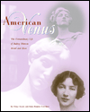 American Venus: The Extraordinary Life of Audrey Munson, Model and Muse