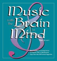 Title: Music With the Brain in Mind / Edition 1, Author: Eric P. Jensen