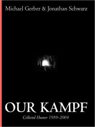 Title: Our Kampf, Author: Michael Gerber