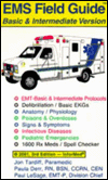 EMS Field Guide: Bls - Intermediate Version