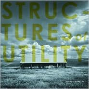 Structures of Utility: Vernacular Architecture of the Great Central Valley