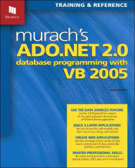 Title: Murach's ADO.NET 2. 0 Database Programming with VB 2005 / Edition 1, Author: Anne Boehm