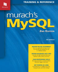 Title: Murach's MySQL, 2nd Edition / Edition 2, Author: Joel Murach