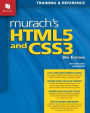 Murach's HTML5 and CSS3, 3rd Edition / Edition 3