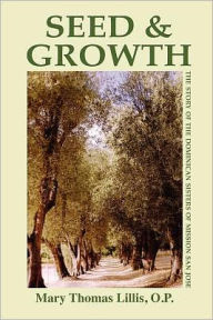 Title: Seed and Growth, Author: Mary Thomas Lillis