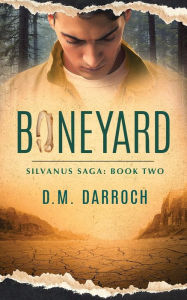Title: Boneyard, Author: D M Darroch