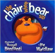 The Chair Where Bear Sits