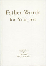 Title: Father Words: For You, Too / Edition 2, Author: Gabriele