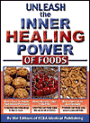 Unleash the Inner Healing Power of Foods