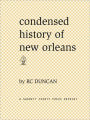 Condensed History of New Orleans: America's Most Interesting City