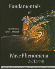 Title: Fundamentals of Wave Phenomena, Author: Akira Hirose