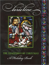 Title: Lorie Line - The Traditions of Christmas: A Holiday Book, Author: Lorie Line