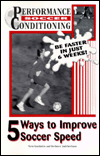 5 Ways to Improve Soccer Speed: Be Faster in Just 6 Weeks!