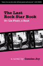 The Last Rock Star Book: Or: Liz Phair, A Rant