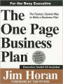 The One Page Business Plan - Executive Edition: The Fastest, Easiest Way to Write a Business Plan!