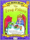 The Frog Prince (We Both Read Series)
