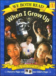When I Grow Up (We Both Read Series)