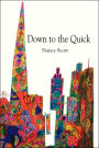 Down to the Quick