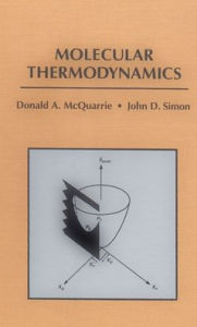 Title: Molecular Thermodynamics / Edition 1, Author: Donald A. McQuarrie