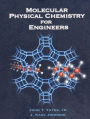 Molecular Physical Chemistry for Engineers / Edition 1