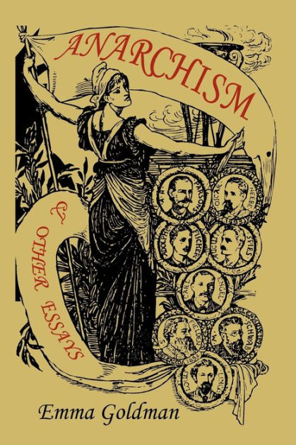 Emma goldman anarchy and other essays