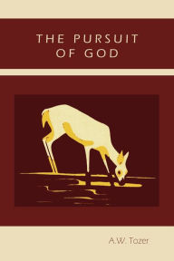 Title: The Pursuit of God, Author: A. W. Tozer