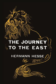 Title: The Journey to the East, Author: Hermann Hesse