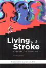 Living with Stroke: A Guide for Families