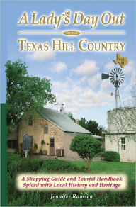 A Lady's Day Out in the Texas Hill Country, Volume III