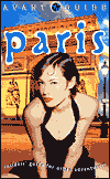 Avant-Guide Paris: Insiders' Guide for Urban Adventurers