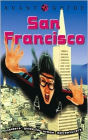 Avant-Guide San Francisco: Insiders' Guide for Urban Adventurers