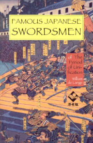 Famous Japanese Swordsmen: of the Period of Unification