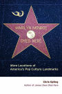 Marilyn Monroe Dyed Here: More Locations of America's Pop Culture Landmarks