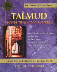 Talmud with Training Wheels: Courtyards and Classrooms