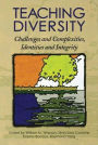 Teaching Diversity: Challenges and Complexities, Identities and Integrity