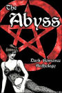 Dark Romance Anthology: The Abyss