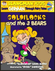 Title: Goldilocks (English to German - Level 2): Learn GERMAN Through Fairy Tales, Author: David Burke