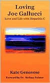 Loving Joe Gallucci: Love and Life with Hepatitis C