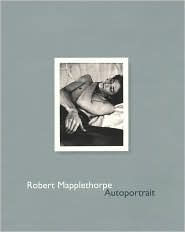 Robert Mapplethorpe: Autoportrait