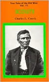 True Tales of the Old West: Scouts