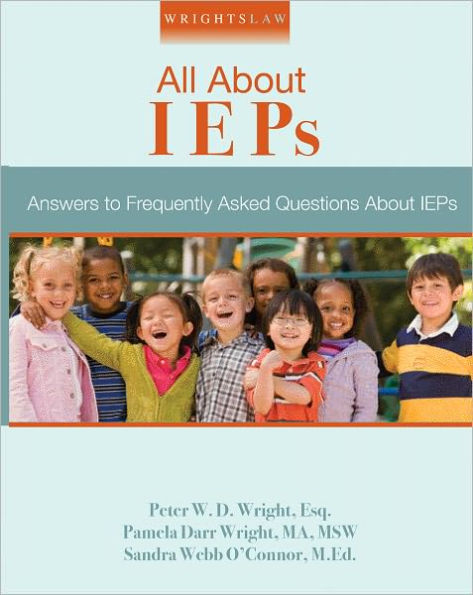 Wrightslaw: All About IEPs