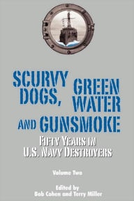 Scurvy Dogs, Green Water And Gunsmoke