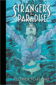 Strangers in Paradise, Book 13: Flower to Flame