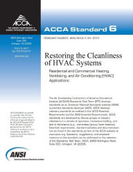 Title: QR - Restoring the Cleanliness of HVAC Systems, Standard Number ANSI/ACCA 5 QR - 2015: Standard 6, Author: Air Conditioning Contractors of America