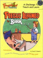 Peegus Learned to Bark: A Froginhood and Friends Learning Storybook