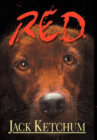 Title: Red, Author: Jack Ketchum