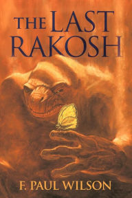 Title: The Last Rakosh, Author: F. Paul Wilson