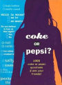 Coke or Pepsi?