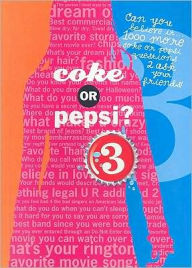 Title: Coke or Pepsi? 3, Author: Mickey Gill